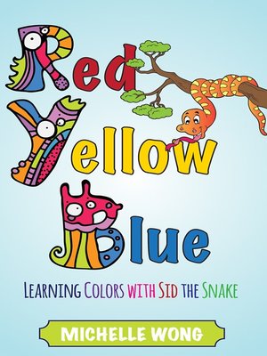 cover image of Red, Yellow, Blue